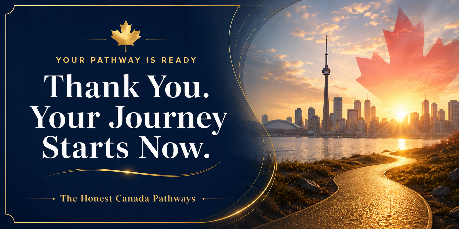 Your Canadian journey starts now